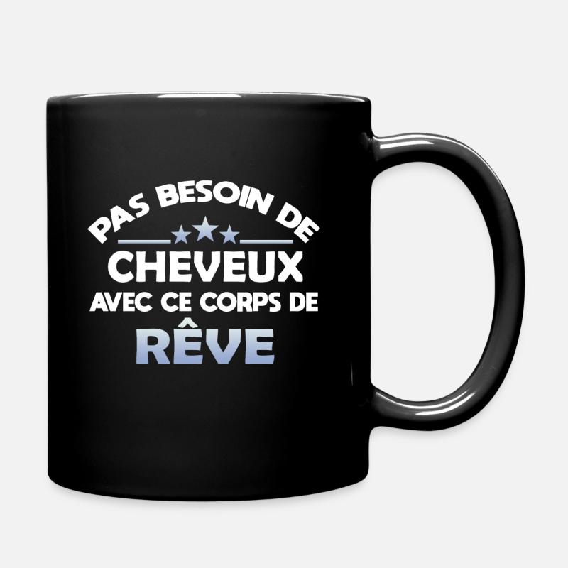 Pas besoin de cheveux avec ce corps de rêve.Chauve - Mug uni - noir