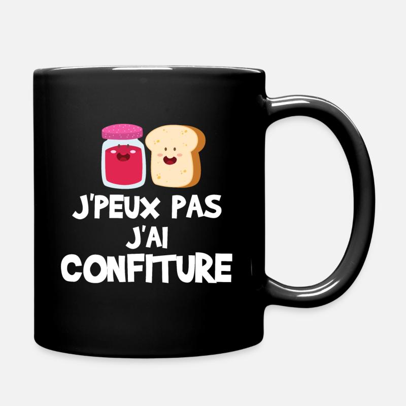 J'peux pas j'ai confiture - Mug uni - noir