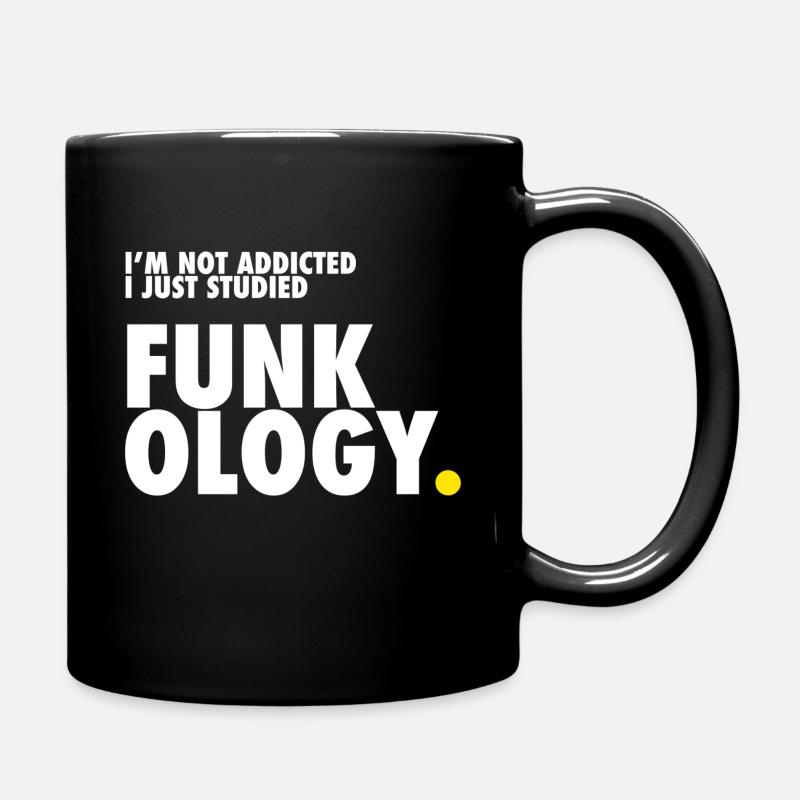 I'm not addicted. I just studied Funkology. - Full Colour Mug - black