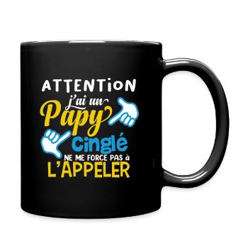 Attention papy cinglé, famille petit fils, humour - Mug uni - noir - Droite