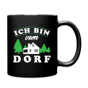 Ich bin vom Dorf – Dorfkind Heimat - Tasse einfarbig - Schwarz - Rechts