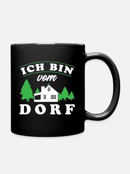 Ich bin vom Dorf – Dorfkind Heimat - Tasse einfarbig - Schwarz