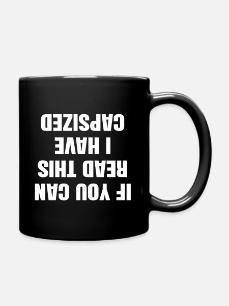 if you can read this I have capsized - Full Colour Mug - black