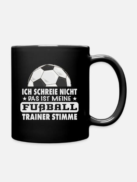 Fußball Trainer Stimme lustiger Spruch Geschenk - Tasse einfarbig - Schwarz