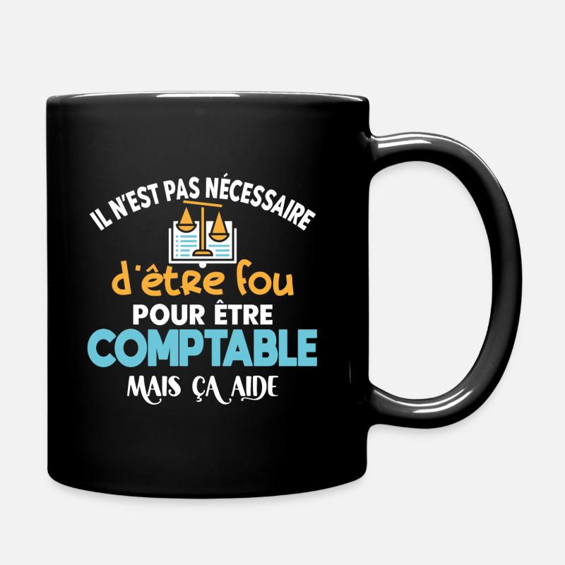 Comptable, idée cadeau métier, citations humour - Mug uni - noir