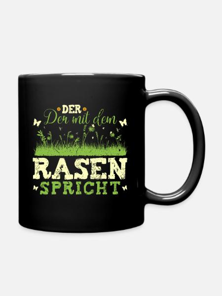 Garten Landschaftsgärtner Der Mit Rasen Spricht - Tasse einfarbig - Schwarz