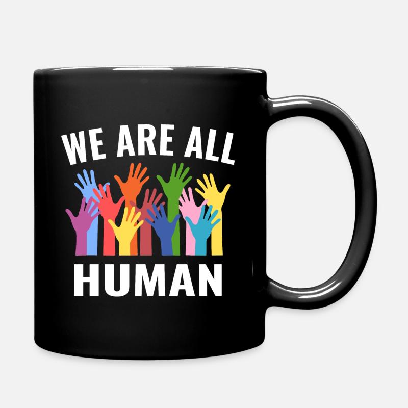 We are all human Gleichberechtigung - Tasse einfarbig - Schwarz