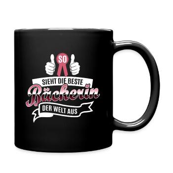 So Sieht Die Beste Bäckerin Der Welt Aus lustig - Tasse einfarbig - Schwarz - Rechts