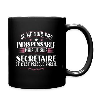 Secrétaire idée cadeau métier citation humour - Mug uni - noir - Droite