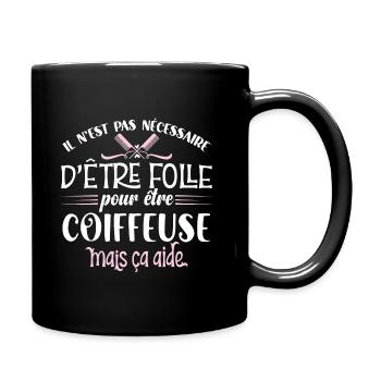 Coiffeuse idée cadeau métier femme coiffure humour - Mug uni - noir - Droite