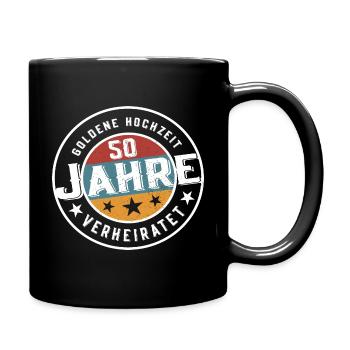 Goldene Hochzeit 50 Jahre verheiratet Hochzeit - Tasse einfarbig - Schwarz - Rechts