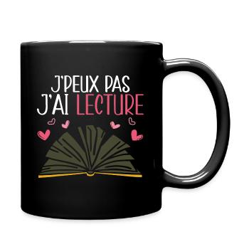 Je Peux Pas J'Ai Lecture - Mug uni - noir - Droite