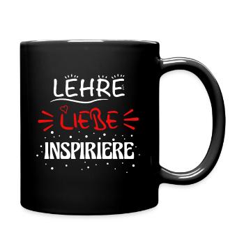 Lehre, Liebe, Inspiriere - Lehrerin - Tasse einfarbig - Schwarz - Rechts