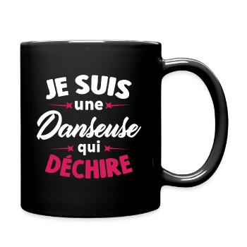 Je Suis Une Danseuse Qui Déchire - Mug uni - noir - Droite