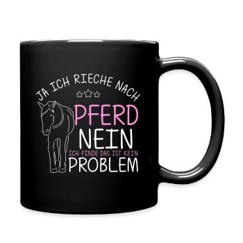 Pferd Reiten Natur Spruch Pferdegeruch Geschenk Re - Tasse einfarbig - Schwarz - Rechts