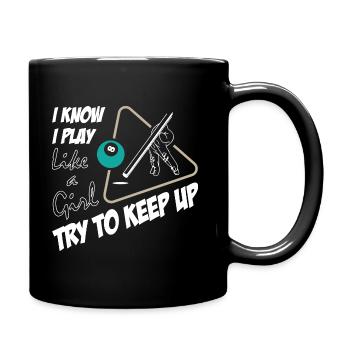 I Play Billiard Like a Girl - Tasse einfarbig - Schwarz - Rechts