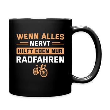 Radfahren Humor Fahrrad Radsportler - Tasse einfarbig - Schwarz - Rechts