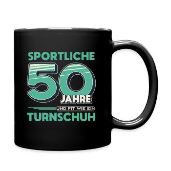 Sportliche 50 Jahre - 50 Geburtstag Geschenk - Tasse einfarbig - Schwarz - Rechts