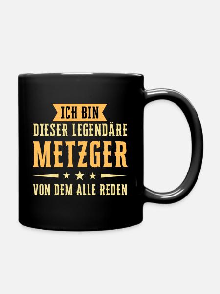Ich bin dieser legendäre Metzger - Tasse einfarbig - Schwarz