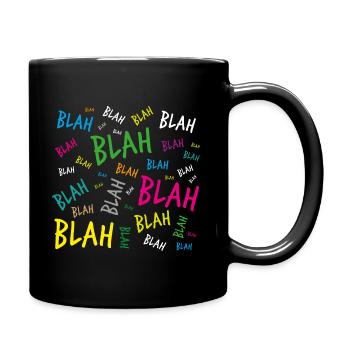 Blah blah blah - Tasse einfarbig - Schwarz - Rechts