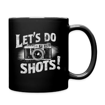 Let's Do Shots - Full Colour Mug - black - Right