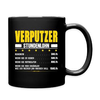 Verputzer Stundenlohn Stuckateurmeister Gehalt - Tasse einfarbig - Schwarz - Rechts