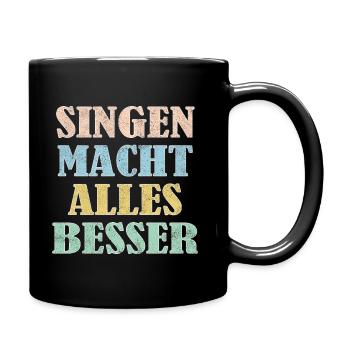 Singing makes everything better - Full Colour Mug - black - Right