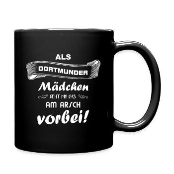 Als Dortmund Mädchen ... Arsch - Tasse einfarbig - Schwarz - Rechts