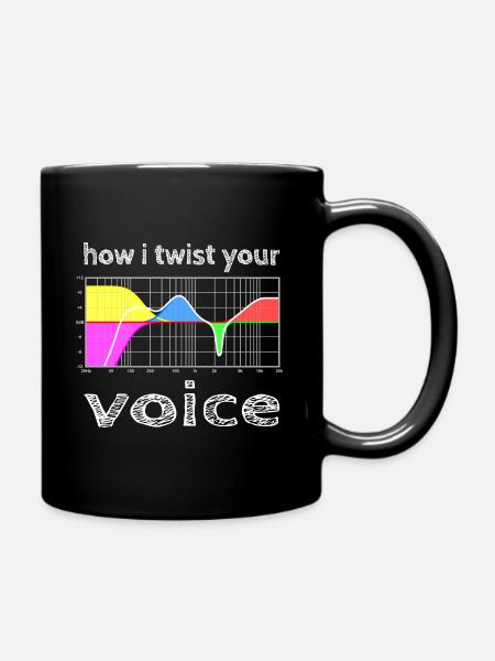 how i twist your voice - Full Colour Mug - black