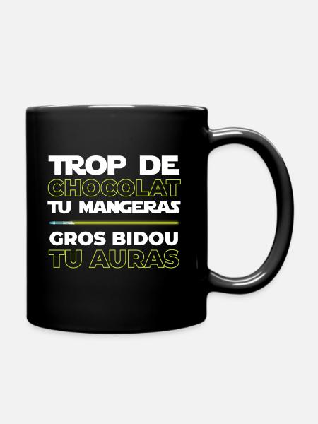 Phrase drôle chocolat humour - Mug uni - noir