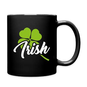 Irish Glücksklee Spruch Irland - Tasse einfarbig - Schwarz - Rechts