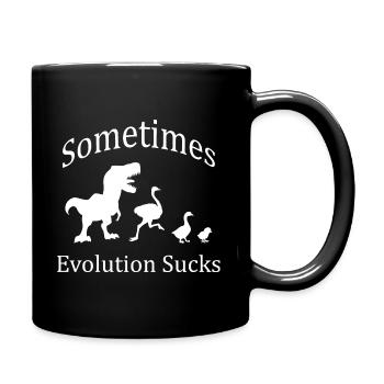 Sometimes Evolution Sucks - Full Colour Mug - black - Right