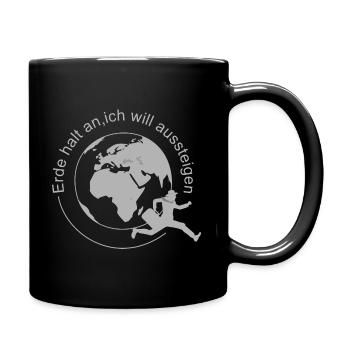 Erde halt an - Tasse einfarbig - Schwarz - Rechts