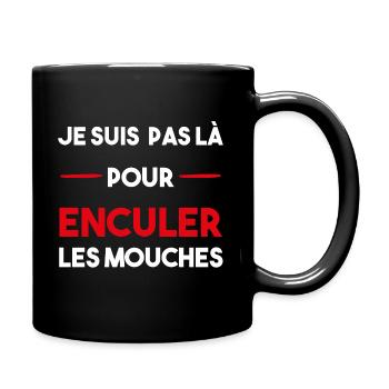 cadeau citation beauf enculer les mouches - Mug uni - noir - Droite