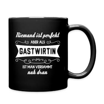 Gastwirtin Restaurant Kneipe Spruch Geschenk - Tasse einfarbig - Schwarz - Rechts