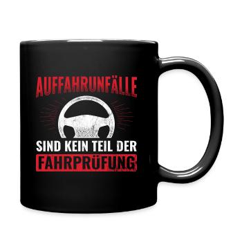 Auffahrunfälle Kein Teil Fahrprüfung Fahrschule - Tasse einfarbig - Schwarz - Rechts