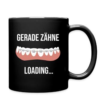 Zahnspange Gerade Zähne Loading Kieferorthopäde - Tasse einfarbig - Schwarz - Rechts