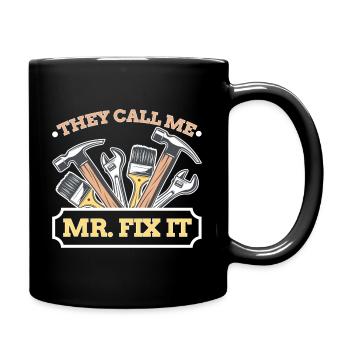 Homme à tout faire papa ils m’appellent Mr Fix - Mug uni - noir - Droite