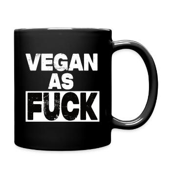 Vegan As Fuck - Tasse einfarbig - Schwarz - Rechts