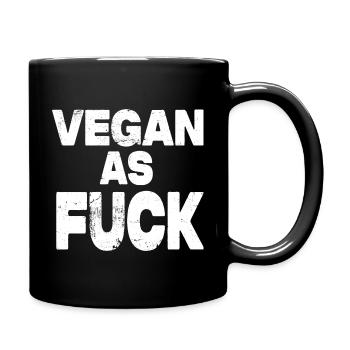 Vegan As Fuck - Tasse einfarbig - Schwarz - Rechts