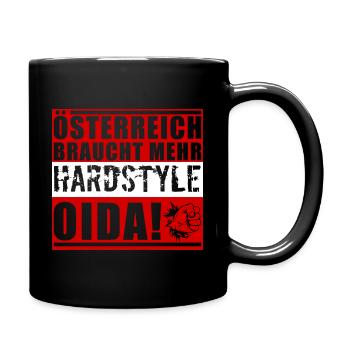 Österreich braucht mehr Hardstyle, oida! - Tasse einfarbig - Schwarz - Rechts