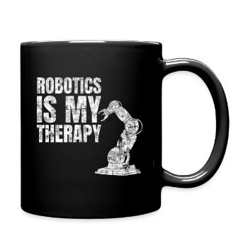 Robotics Is My Therapy Roboter Techniker - Tasse einfarbig - Schwarz - Rechts