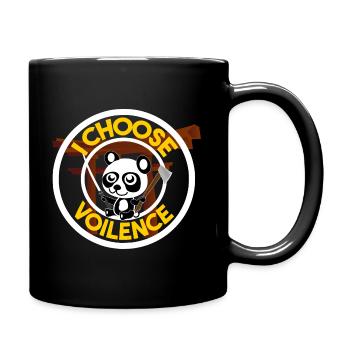 Panda i choose voilence - Tasse einfarbig - Schwarz - Rechts