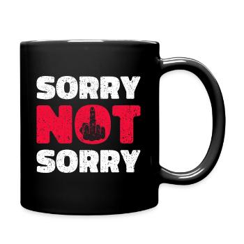 Sorry Not Sorry. Ironic and Funny Design - Full Colour Mug - black - Right