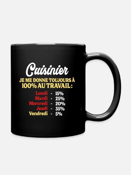 100% Au Travail Citation Drôle Cuisinier - Mug uni - noir