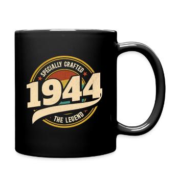 Jahr 1944 Die Legende 80 Jahre Jubiläum - Tasse einfarbig - Schwarz - Rechts