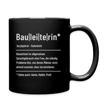 Bauleiterin - Baustelle - Bauleitung - Tasse einfarbig - Schwarz - Rechts