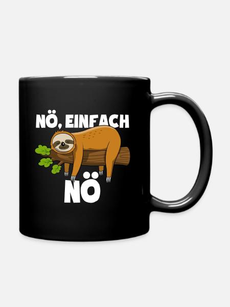Faultier Nö, einfach Nö - Spruch - Tasse einfarbig - Schwarz
