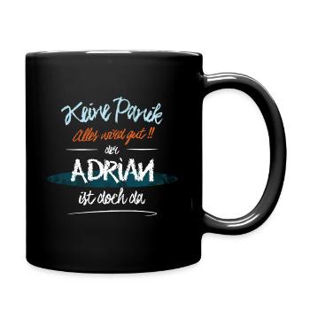 Adrian - Keine Panik. Alles wird gut - Tasse einfarbig - Schwarz - Rechts