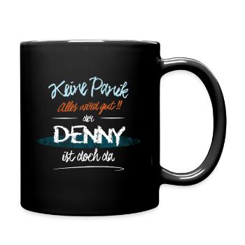 Denny - Keine Panik. Alles wird gut - Tasse einfarbig - Schwarz - Rechts